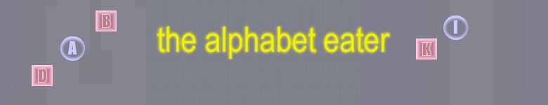 The Alphabet Eater